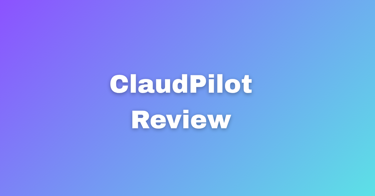 ClaudPilot Review.png